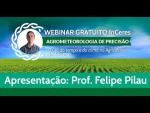 Webinar InCeres - AGROMETEOROLOGIA DE PRECISÃO: o uso do tempo e do clima na Agricultura de Precisão